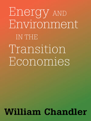 cover image of Energy and Environment In the Transition Economies